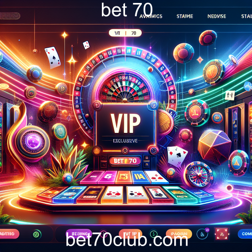 Descubra a Experiência VIP no Bet 70: Jogos e Benefícios Exclusivos